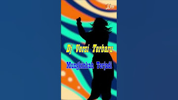 Thumbnail of Musik Dj Versi Terbaru || Mungkinkah Terjadi || Viral Di Tiktok