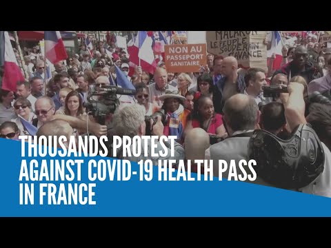 Thousands protest against COVID-19 health pass in France