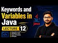 Keywords and Variables in Java | Java Tutorial for Beginners | Lecture 12