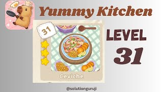 Yummy Kitchen Level 31 Walkthrough 🍳 | Step-by-Step Puzzle Guide | SolutionGuruji