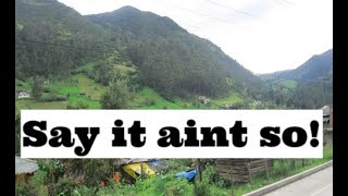 5 things REALTORS DONT TELL YOU about LOJA and VILCABAMBA