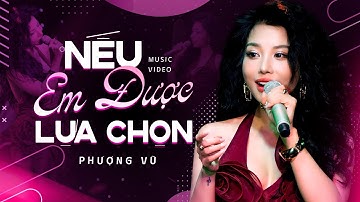 Bài hát tỷ view da diết xe lòng "Nếu Em Được Lựa Chọn - Phượng Vũ" | Live Band