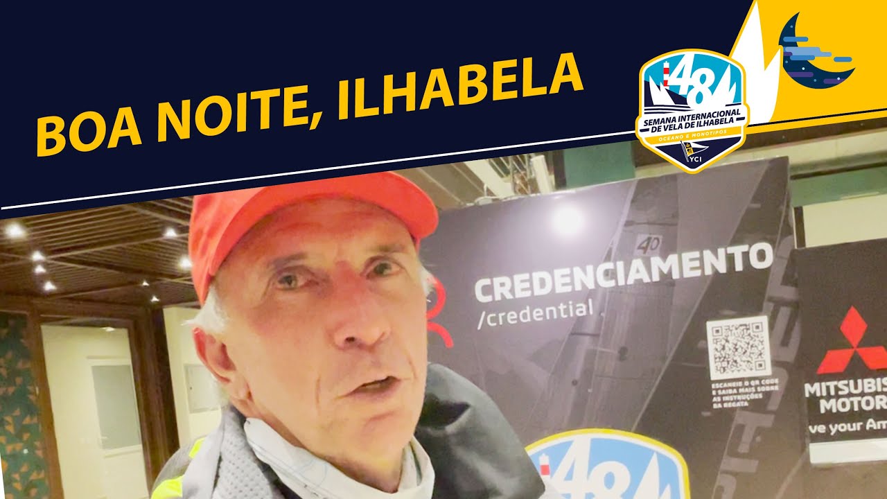 Boa noite, Semana de Vela de Ilhabela - 31/07/2021