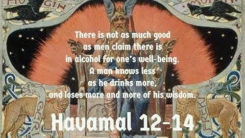 The Havamal - Stanza 12-14 - Odin