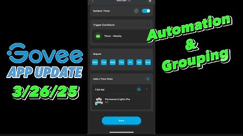 Govee App Update-Automation & Grouping 3/26/25