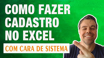Como Fazer Planilha de Cadastro de Cliente com cara de Sistema
