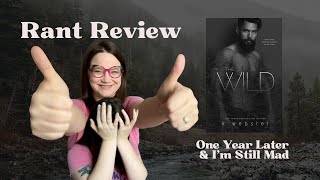 Rant Review | The Wild by K Webster (yes, again)