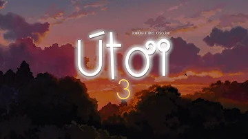 Út Ơi 3 (Lofi ver) - Jombie, Sino, Jack, Bảo Jen | nhà kế bên đón gió về, tìm dáng ai còn vương nắng