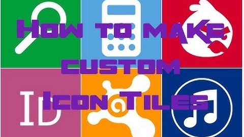 How to Make Custom Tiles for Windows 8 (Start Menu)