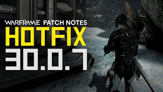 Warframe Hotfix 30.0.7 Patch Note Reading - Sevagoth Change & Game Fixes