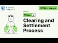7 clearing and settlement process