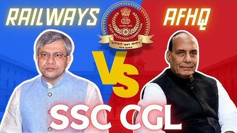 ASO in Railways vs ASO in AFHQ - Which one to choose? | SSC CGL