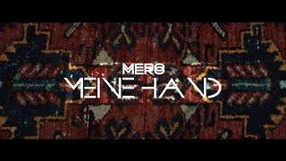 Mero - Meine Hand  (Offizielles Audio)