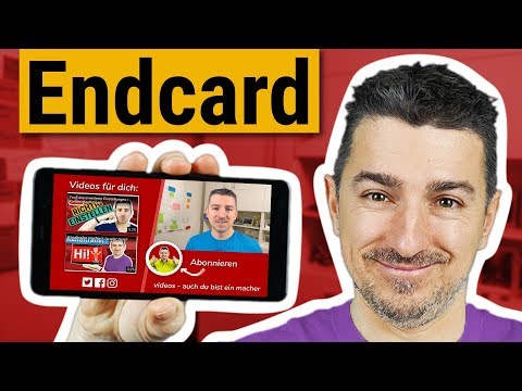 YouTube Endcard einfügen - ein Abspann muss sein!