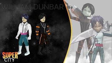 How to Create William Dunbar (Code Lyoko) in Super City