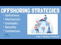 Offshoring: Strategies and Implications
