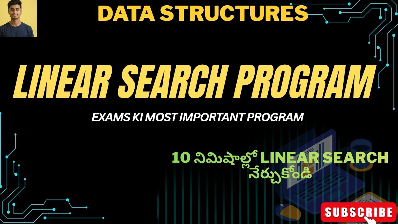 Linear Search program Explained Line by Line Data Structures for 1st ...