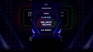 Melodic Techno, vocal sounds, Best Club Music Mix of 2026( Special )