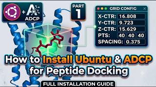 How to Install Ubuntu & AutoDock CrankPep (ADCP) for Peptide Docking (Step-by-Step) | Part 1