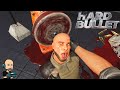 Hard bullet vr fr  je suis un vrai psychopathe