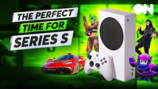 Why NOW Is the Perfect Time To Get An Xbox Series S