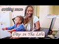 Chatty Day in My Life | How I Handle Being a Working Mom