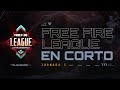 Free Fire League EN CORTO: Jornada 5 🚨 | Garena Free Fire