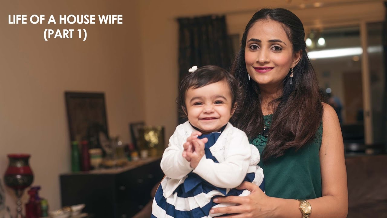 Life of A House Wife Part 1 YouTube