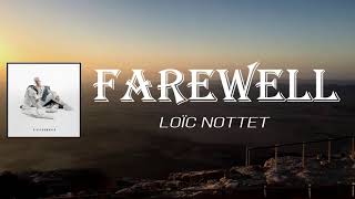 Loïc Nottet - Farewell (Lyrics)
