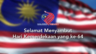 Selamat Hari Kemerdekaan ke-64, Malaysia!