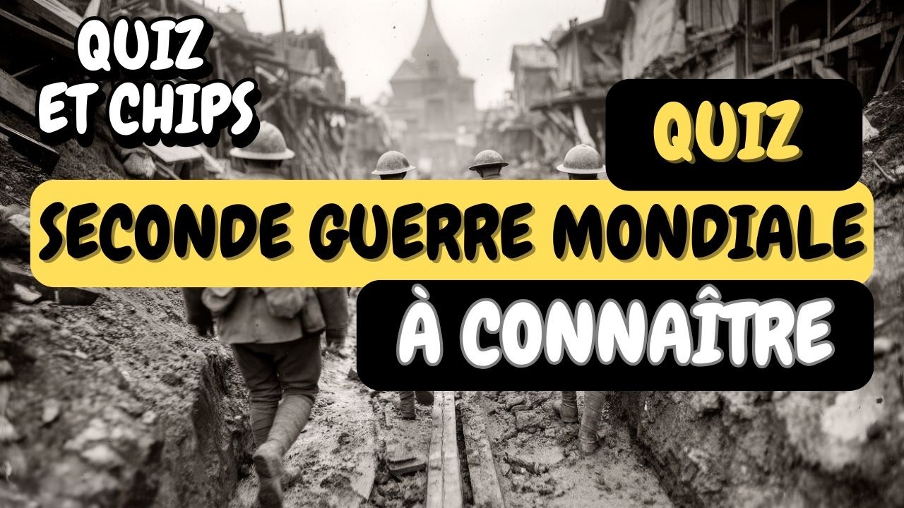 Quiz Seconde Guerre mondiale : 40 questions