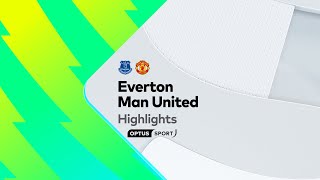 Thumbnail for HIGHLIGHTS: Everton v Manchester United | Premier League