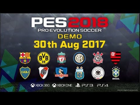 Pes18 || Demo Version || 30th August 2017