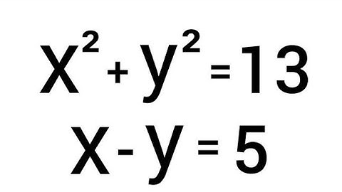 A Nice Algebra Problem | Can you solve this ? | Math Olympiad  X=? & Y=?