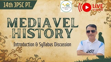1. 14th JPSC PT (T. F) - HISTORY- MEDIAVEL-INTRODUCTION  - PAWAN JHA