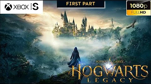 HOGWARTS LEGACY Gameplay Walkthrough Part 1 FULL GAME [1080P 60FPS] on XBOX SERIES S - No Commentary