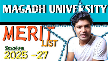Magadh University Merit List जारी  || Session 2025 -27 || @Copyk5389 #magadhuniversity #pg