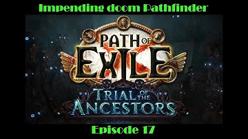 Impending doom Pathfinder - 100% flask uptime  - Patch 3.22