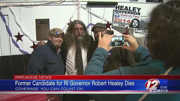 Former RI Governor Candidate Robert Healey Dies