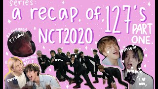 a recap of 127&#39;s nct 2020 (pt.1)