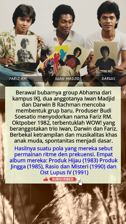 WOW! (Fariz RM, Iwan Madjid & Darwin)