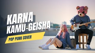 Karena Kamu - Geisha | Pop Punk Cover by Pink Bear 💔 (Emotional & Nostalgic Version)