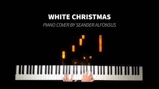 (Synthesia) "White Christmas" Piano Cover by Seander Alfonsus