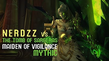 NerdzZ vs. Maiden of Vigilance Mythic [Proudmoore/Madmortem EU]