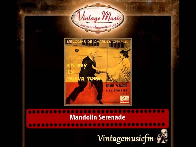 Watch Norrie Paramor and His Orchestra – Mandolin Serenade on YouTube Watch Norrie Paramor and His Orchestra – Mandolin Serenade on YouTube