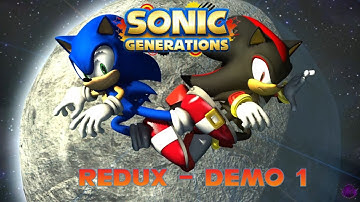 Sonic Generations Redux - Demo 1