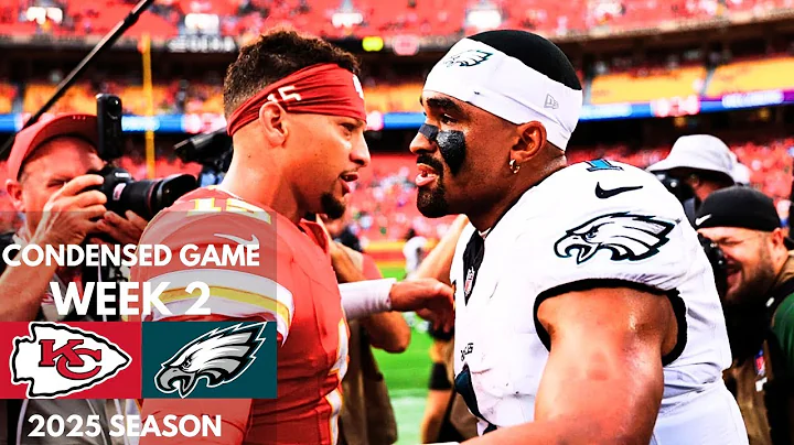 Chiefs vs Eagles 2025 Week 2 Condensed Game | NFL Highlights