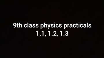 9 class physics practicals 1.1, 1.2, 1.3 #9classphysics #screwgauge #verniercaliper