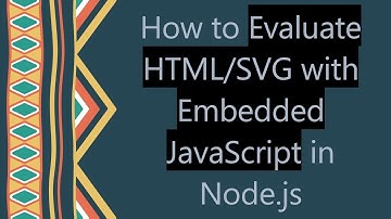 How to Evaluate HTML/SVG with Embedded JavaScript in Node.js
