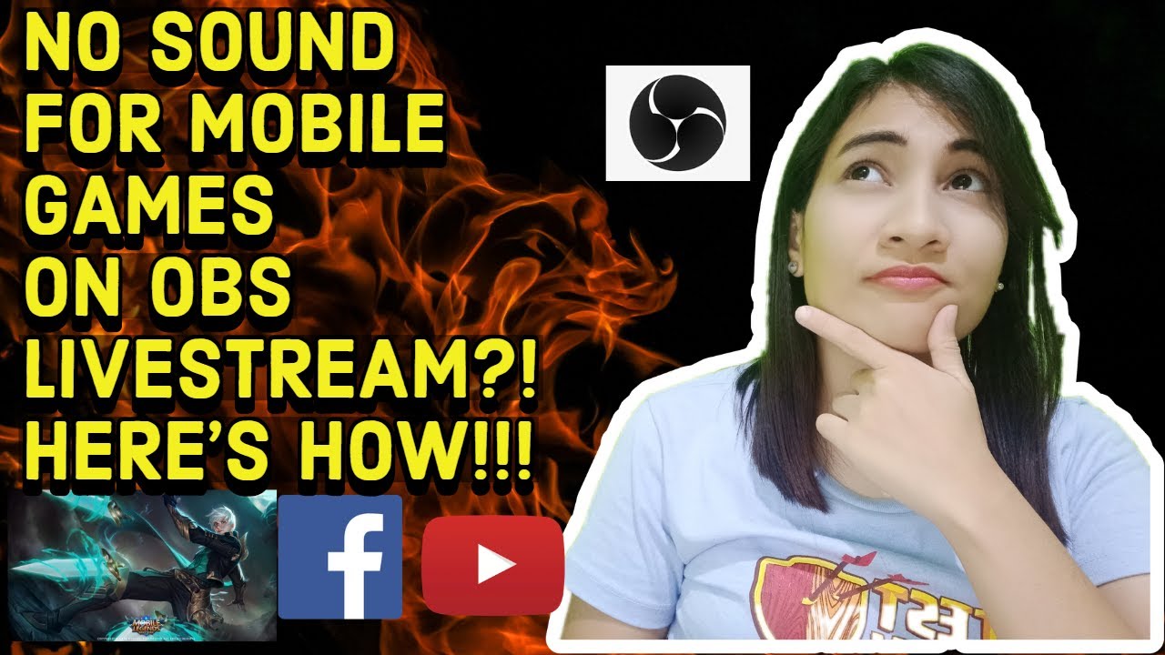 How to Livestream Mobile Legends Games through OBS with VIDEO and SOUND